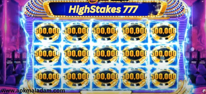 highstakes 777 apk